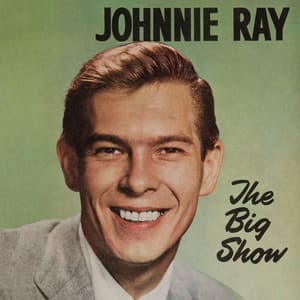 The Big Show - Johnnie Ray