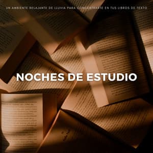 Noches De Estudio: Un Ambiente Relajante De Lluvia Para Concentrarte En Tus Libros De Texto - Lluvia y Truenos