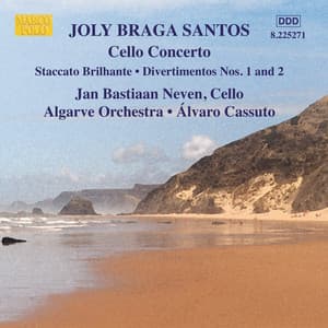 Braga Santos: Cello Concerto / Divertimentos Nos. 1 and 2 - Joly Braga Santos