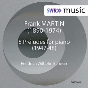 Martin: 8 Préludes - Frank Martin