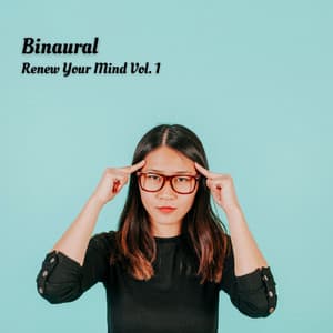 Binaural: Renew Your Mind Vol. 1 - Recorder Rain