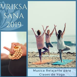 Vriksasana 2019 - Musica Relajante para Clases de Yoga - Yoga Oasis