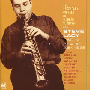 Early Years 1954-1956 - Steve Lacy