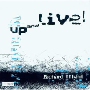 Up and Live - Richard Myhill