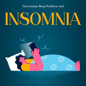 Overcoming Sleep Problems and Insomnia - Relaxing Music Guys