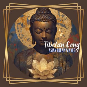 Tibetan Gong: Asian Dream Waves - Bhutan Tradition