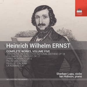 Ernst: Complete Works, Vol. 5 - Heinrich Wilhelm Ernst
