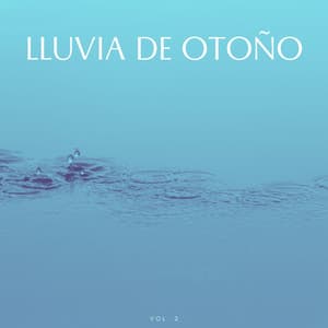 Lluvia De Otoño Vol. 2 - El poder de la lluvia