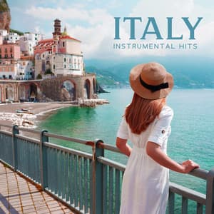 ITALY INSTRUMENTAL HITS – Estate Relax 2023 - Hot Hits Italia