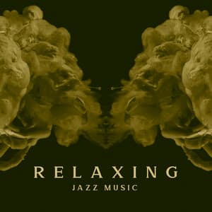 Relaxing Jazz Music - Soothing Jazz, Chill Out Songs for Lounge Relaxation & Massage - Jazz Band Soft Rec 2019