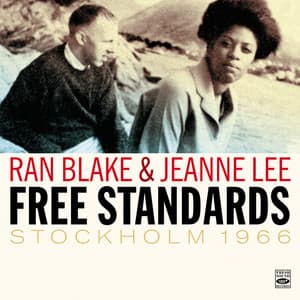 Ran Blake & Jeanne Lee. "Free Standards" Stockholm 1966 - Ran Blake