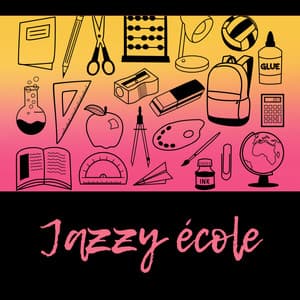 Jazzy école - Smooth Jazz Lounge School