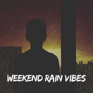 Weekend Rain Vibes - Raindrops Sleep