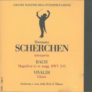 Bach: Magnificat in D Major, BWV 243 - Vivaldi: Gloria in D Major, RV 589 - Coro di Milano della RAI