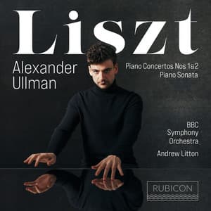 Liszt: Piano Concertos Nos. 1 & 2, Sonata - Franz Liszt