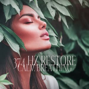 374 Hz Restore Calm Breathing: Working with Emotions, 374 Hz Free Mind Flow, Clear Concentration, Buddhist Flute Meditation, HypnoSOS, Nuova Vita, Mindfulness Meditation for Calm Down - Relaxed Minds