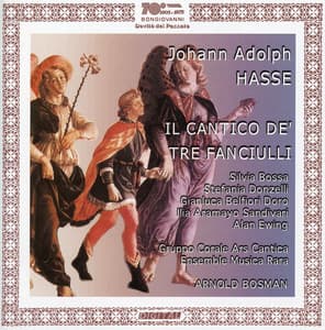 Hasse: Il cantico de' tre fanciulli - Johann Adolf Hasse
