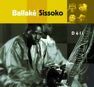 Déli - Ballaké Sissoko