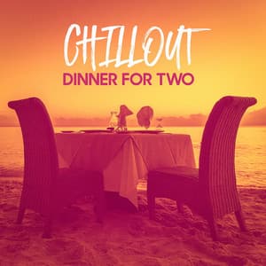 Chillout Dinner for Two - Groove Chill Out Players