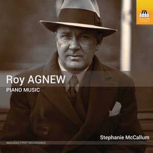 Agnew: Piano Music - Roy Agnew