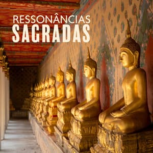 Ressonâncias Sagradas: Harmonia dos Primeiros Raios e Cantos dos Místicos Tibetanos - Meditação Mantras Guru