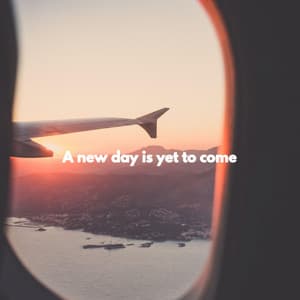 A new day is yet to come - Hotel Music