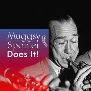 Muggsy Does It! - Muggsy Spanier
