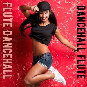 Dancehall Flute Revolution - Dancing Hits