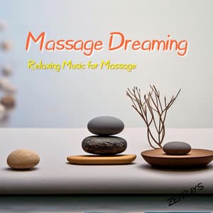 Massage Dreaming: Relaxing Music for Massage - Zenrays