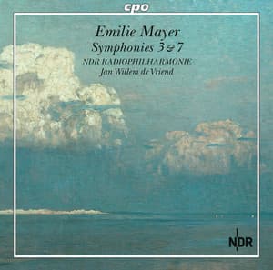 Emilie Mayer: Symphonies Nos. 3 & 7 - Emilie Mayer