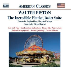 PISTON: The Incredible Flutist, Ballet Suite - Walter Piston