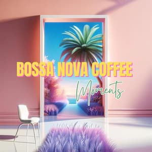 Bossa Nova Coffee Moments - Ron Mertier