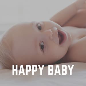 Happy Baby - Baby Music