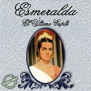 El Último Cuplé - Esmeralda