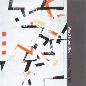 Word From Bird - Teddy Charles