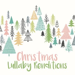 Christmas Lullaby Renditions - Lullaby Players