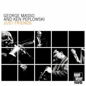 Just Friends - George Masso