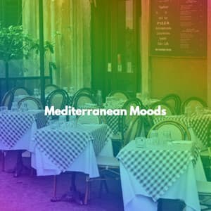 Mediterranean Moods - Jazz Ambiance
