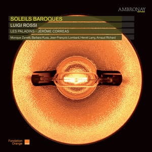 Rossi & Marazzoli: Soleils baroques - Les Paladins