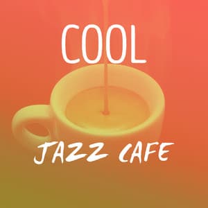 Cool Jazz Cafe - Jazz Cafe