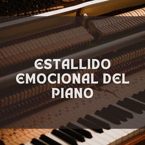 Estallido Emocional Del Piano - Piano Jazz Lujo