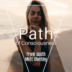 Path of Consciousness - Frank South