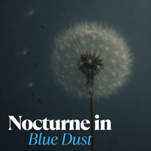 Nocturne in Blue Dust - Claire Neel