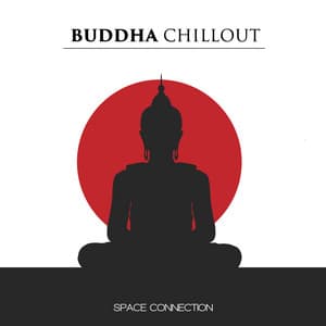 Space Connection - Buddha Chillout