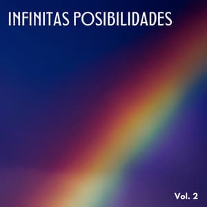 Infinitas Posibilidades Vol. 2 - Relájate Hip Hop