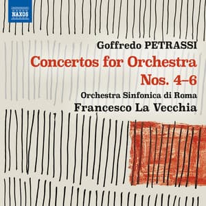 Petrassi: Concertos for Orchestra Nos. 4-6 - Goffredo Petrassi