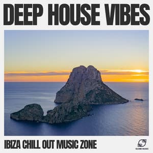 Deep House Vibes - Ibiza Chill Out Music Zone
