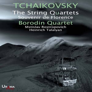 Tchaikovsky: The String Quartets & Souvenir de Florence - Pyotr Ilyich Tchaikovsky