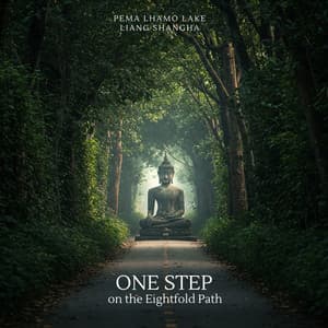 One Step on the Eightfold Path - Pema Lhamo Lake