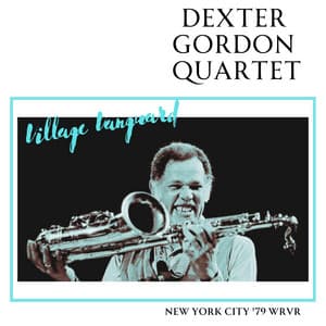 Village Vanguard - Dexter Gordon